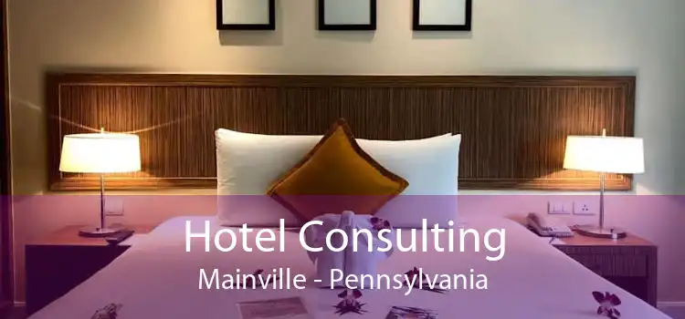 Hotel Consulting Mainville - Pennsylvania