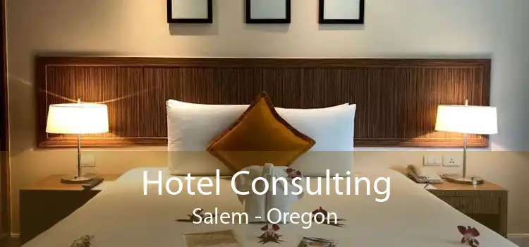 Hotel Consulting Salem - Oregon