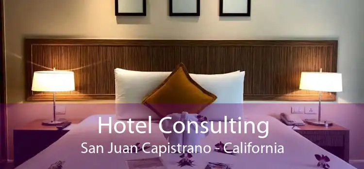 Hotel Consulting San Juan Capistrano - California