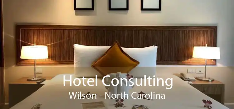 Hotel Consulting Wilson - North Carolina