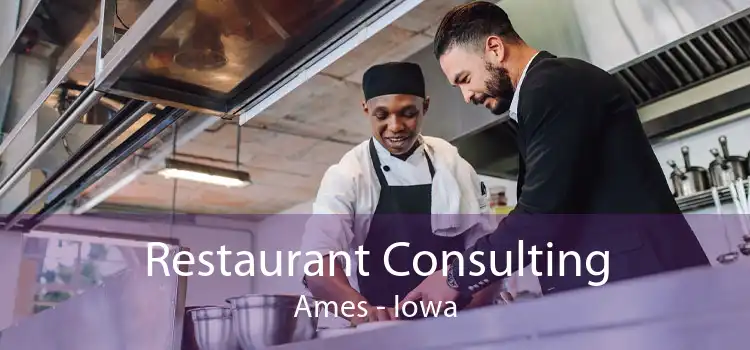 Restaurant Consulting Ames - Iowa