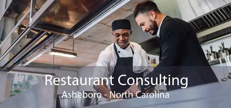 Restaurant Consulting Asheboro - North Carolina