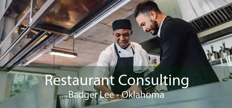 Restaurant Consulting Badger Lee - Oklahoma