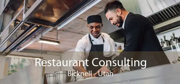 Restaurant Consulting Bicknell - Utah