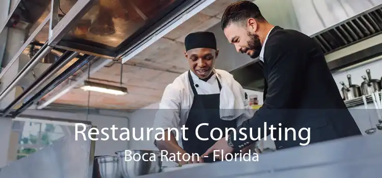 Restaurant Consulting Boca Raton - Florida