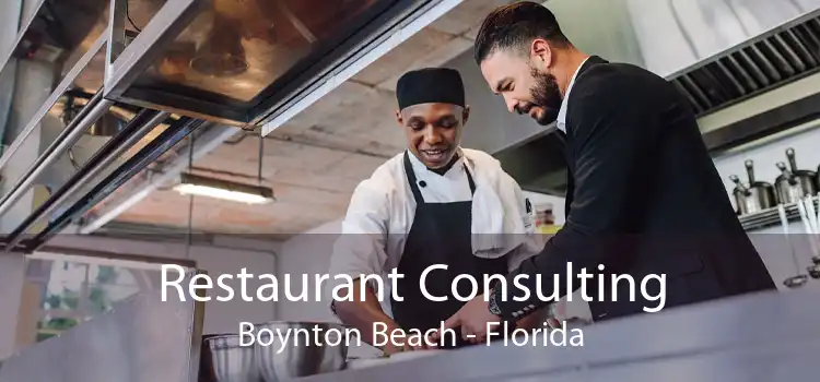 Restaurant Consulting Boynton Beach - Florida