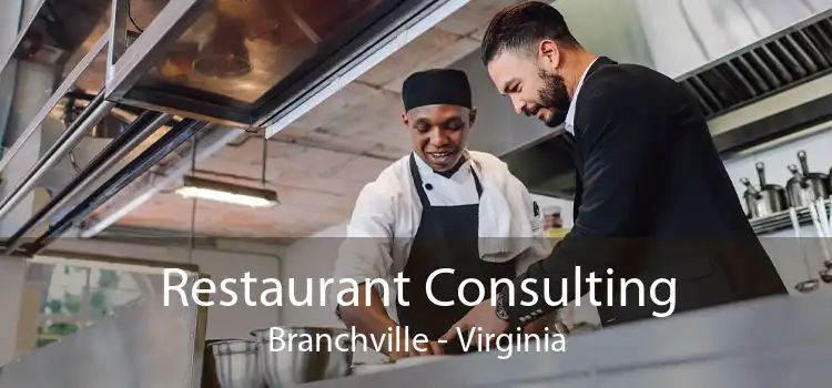 Restaurant Consulting Branchville - Virginia