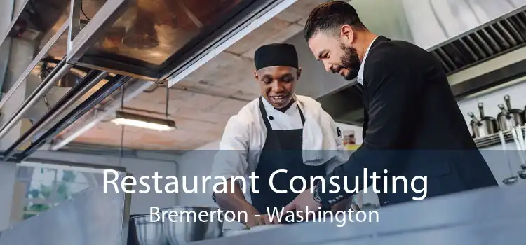 Restaurant Consulting Bremerton - Washington