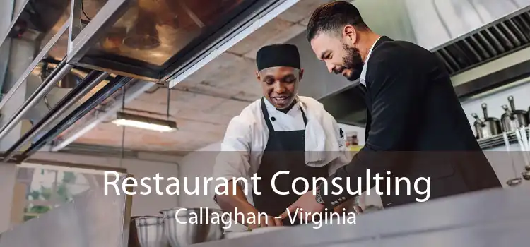 Restaurant Consulting Callaghan - Virginia