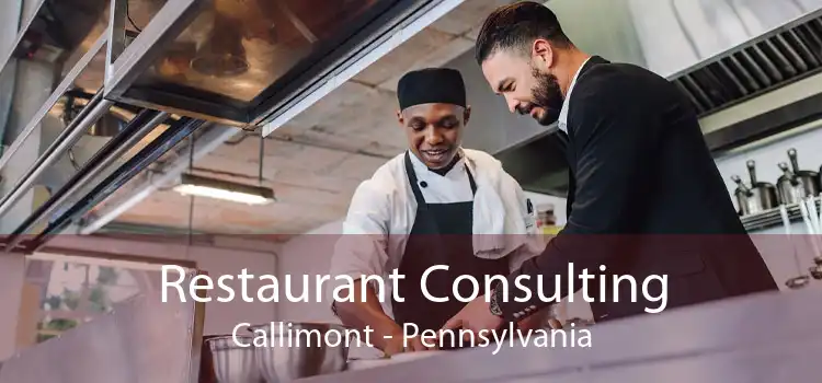 Restaurant Consulting Callimont - Pennsylvania
