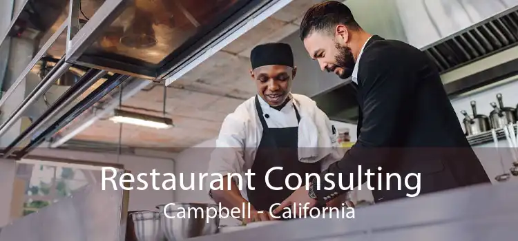 Restaurant Consulting Campbell - California
