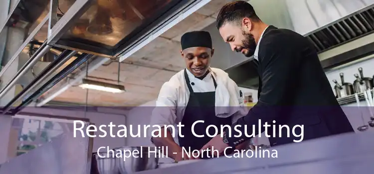 Restaurant Consulting Chapel Hill - North Carolina
