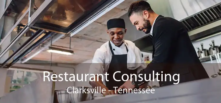 Restaurant Consulting Clarksville - Tennessee