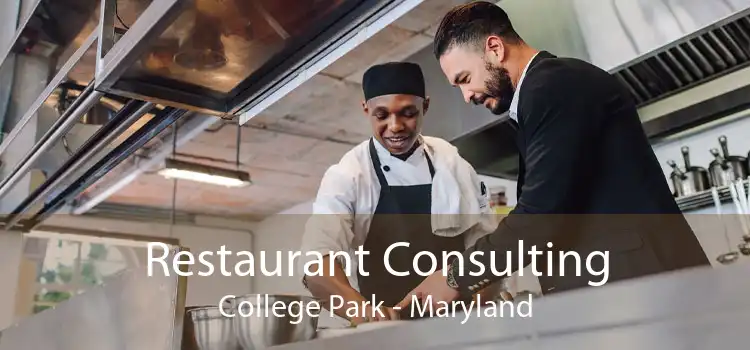 Restaurant Consulting College Park - Maryland