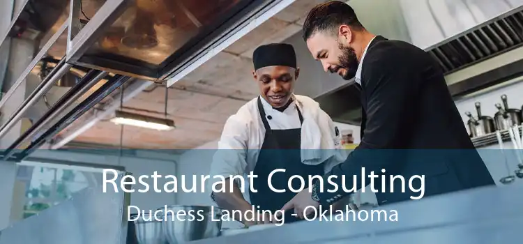 Restaurant Consulting Duchess Landing - Oklahoma