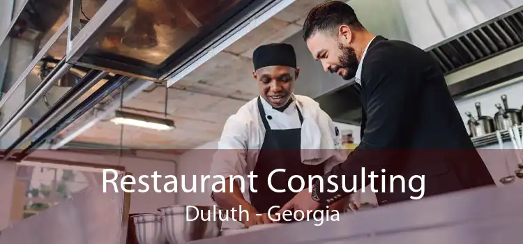 Restaurant Consulting Duluth - Georgia