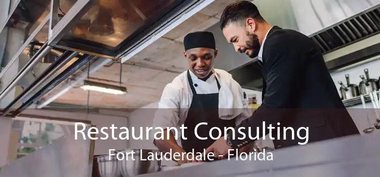 Restaurant Consulting Fort Lauderdale - Florida