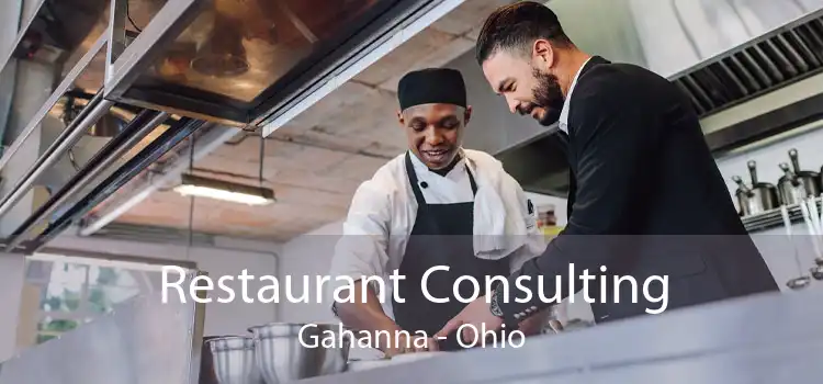 Restaurant Consulting Gahanna - Ohio