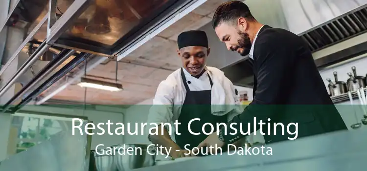 Restaurant Consulting Garden City - South Dakota