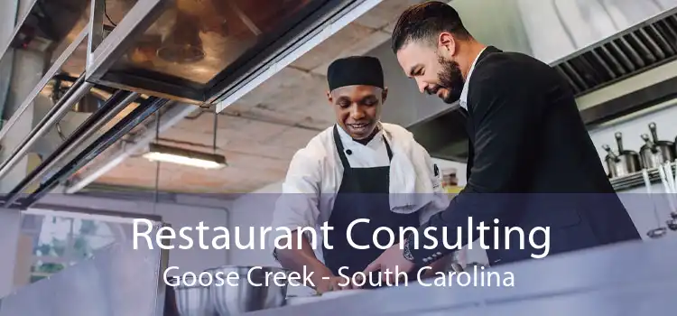 Restaurant Consulting Goose Creek - South Carolina