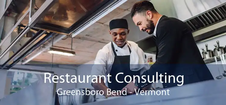 Restaurant Consulting Greensboro Bend - Vermont