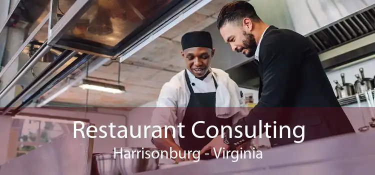 Restaurant Consulting Harrisonburg - Virginia