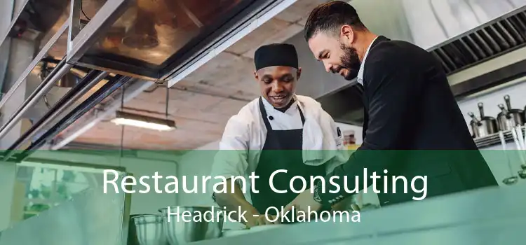 Restaurant Consulting Headrick - Oklahoma