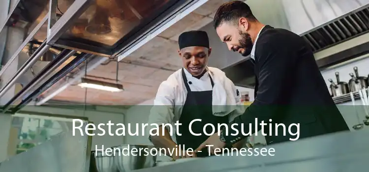 Restaurant Consulting Hendersonville - Tennessee