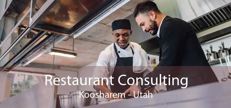 Restaurant Consulting Koosharem - Utah