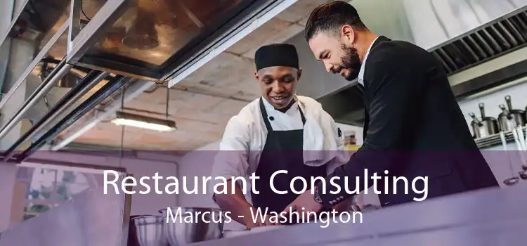 Restaurant Consulting Marcus - Washington