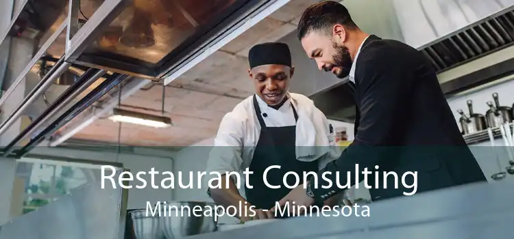 Restaurant Consulting Minneapolis - Minnesota