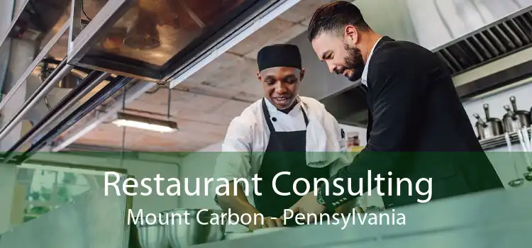 Restaurant Consulting Mount Carbon - Pennsylvania