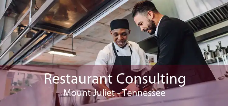 Restaurant Consulting Mount Juliet - Tennessee