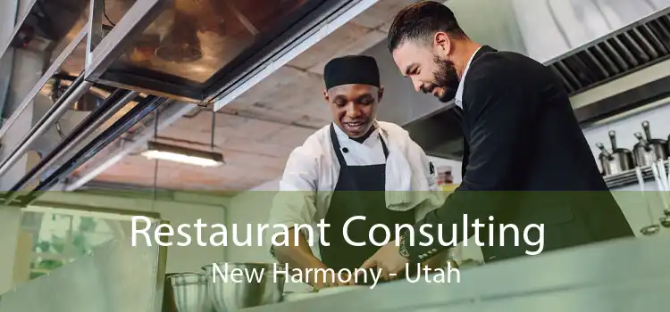 Restaurant Consulting New Harmony - Utah