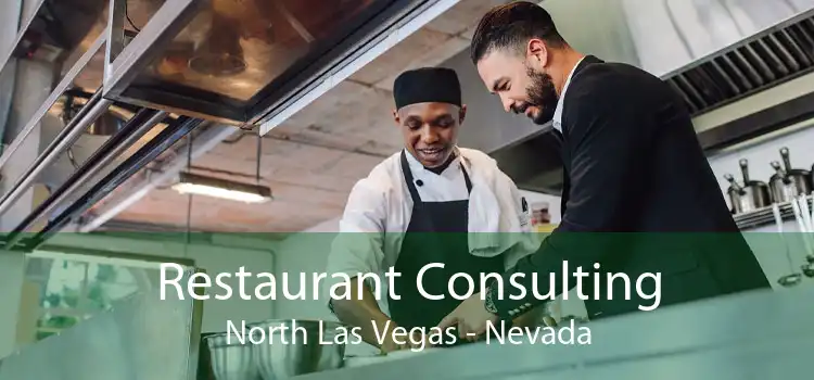 Restaurant Consulting North Las Vegas - Nevada