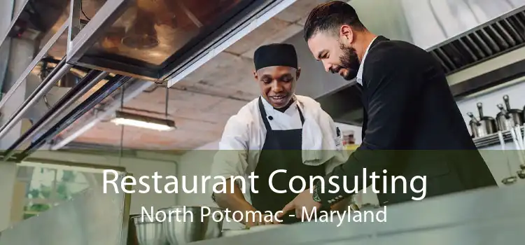 Restaurant Consulting North Potomac - Maryland