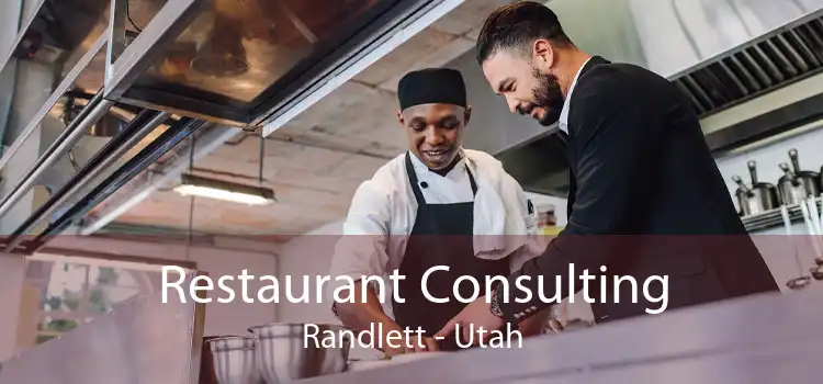 Restaurant Consulting Randlett - Utah