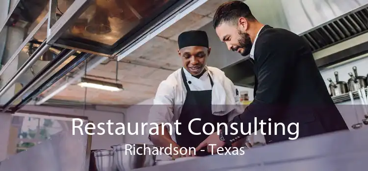 Restaurant Consulting Richardson - Texas
