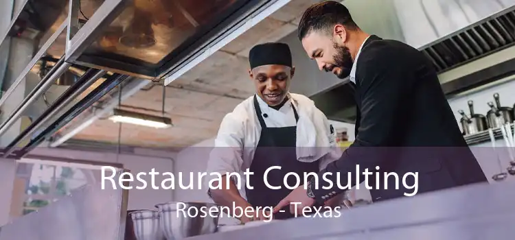 Restaurant Consulting Rosenberg - Texas