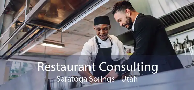 Restaurant Consulting Saratoga Springs - Utah