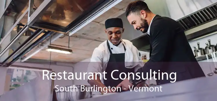 Restaurant Consulting South Burlington - Vermont
