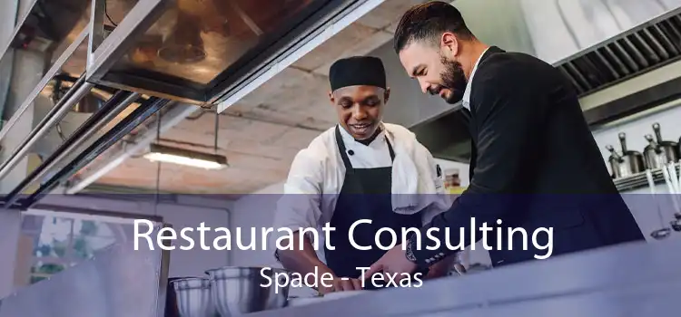 Restaurant Consulting Spade - Texas