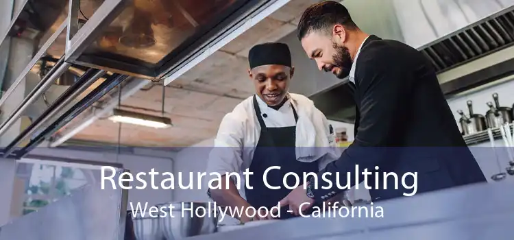 Restaurant Consulting West Hollywood - California