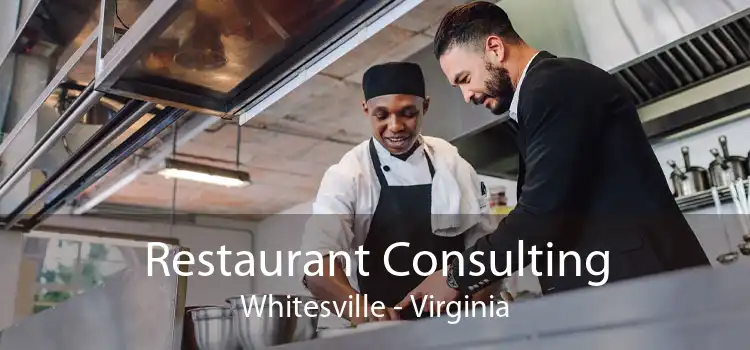 Restaurant Consulting Whitesville - Virginia
