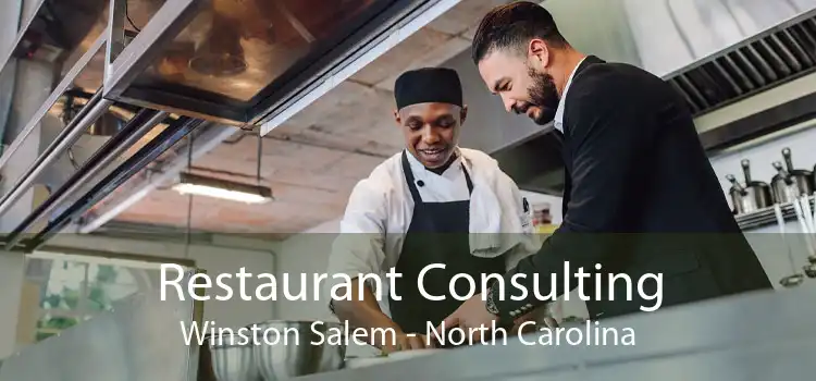 Restaurant Consulting Winston Salem - North Carolina